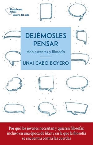 DEJÉMOSLES PENSAR | 9788417886936 | CABO BOYERO, UNAI | Llibres Parcir | Librería Parcir | Librería online de Manresa | Comprar libros en catalán y castellano online