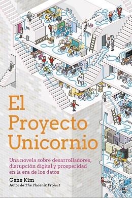 EL PROYECTO UNICORNIO | 9788441543010 | KIM, GENE | Llibres Parcir | Librería Parcir | Librería online de Manresa | Comprar libros en catalán y castellano online