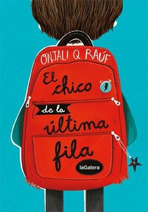 EL CHICO DE LA ÚLTIMA FILA | 9788424668679 | RAÚF, ONJALI Q. | Llibres Parcir | Librería Parcir | Librería online de Manresa | Comprar libros en catalán y castellano online