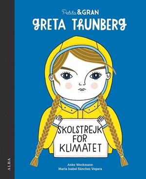 PETITA & GRAN GRETA THUNBERG | 9788490656778 | SÁNCHEZ VEGARA, MARÍA ISABEL | Llibres Parcir | Librería Parcir | Librería online de Manresa | Comprar libros en catalán y castellano online