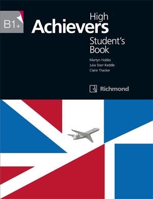 HIGH ACHIEVERS B1+ STUDENT'S BOOK | 9788466818117 | KEDDLE, JULIA STARR / HOBBS, MARTYN PETER | Llibres Parcir | Librería Parcir | Librería online de Manresa | Comprar libros en catalán y castellano online