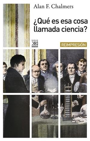 ¿QUÉ ES ESA COSA LLAMADA CIENCIA? | 9788432314308 | CHALMERS, ALAN F. | Llibres Parcir | Librería Parcir | Librería online de Manresa | Comprar libros en catalán y castellano online