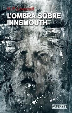 L'OMBRA SOBRE INNSMOUTH | 9788418292101 | LOVECRAFT, HOWARD PHILLIPS | Llibres Parcir | Llibreria Parcir | Llibreria online de Manresa | Comprar llibres en català i castellà online