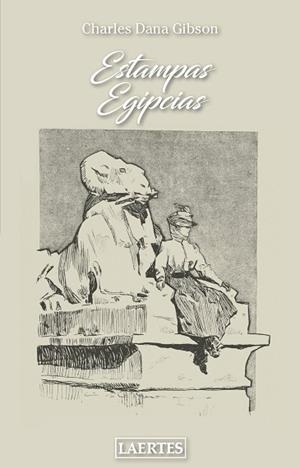 ESTAMPAS EGIPCIAS | 9788418292125 | GIBSON, CHARLES DANA | Llibres Parcir | Llibreria Parcir | Llibreria online de Manresa | Comprar llibres en català i castellà online