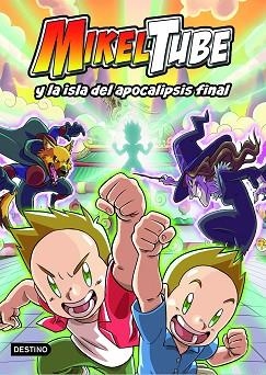 MIKELTUBE 2. MIKELTUBE Y LA ISLA DEL APOCALIPSIS FINAL | 9788408232070 | MIKELTUBE | Llibres Parcir | Llibreria Parcir | Llibreria online de Manresa | Comprar llibres en català i castellà online
