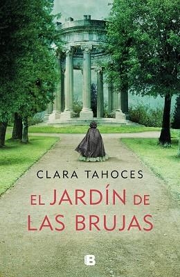 EL JARDÍN DE LAS BRUJAS | 9788466668057 | TAHOCES, CLARA | Llibres Parcir | Llibreria Parcir | Llibreria online de Manresa | Comprar llibres en català i castellà online