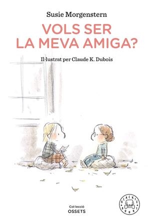 VOLS SER LA MEVA AMIGA? | 9788418187216 | MORGENSTERN, SUSIE | Llibres Parcir | Llibreria Parcir | Llibreria online de Manresa | Comprar llibres en català i castellà online