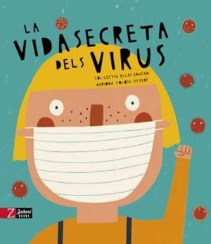 LA VIDA SECRETA DELS VIRUS | 9788417374723 | AA.VV. | Llibres Parcir | Llibreria Parcir | Llibreria online de Manresa | Comprar llibres en català i castellà online