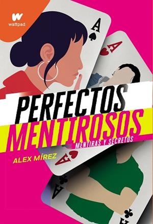 PERFECTOS MENTIROSOS | 9788418057618 | MIREZ, ALEX | Llibres Parcir | Llibreria Parcir | Llibreria online de Manresa | Comprar llibres en català i castellà online