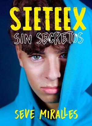 SIN SECRETOS | 9788418318030 | SIETEEX | Llibres Parcir | Llibreria Parcir | Llibreria online de Manresa | Comprar llibres en català i castellà online