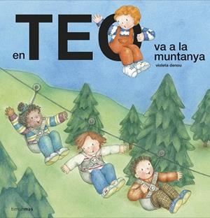EN TEO VA A LA MUNTANYA | 9788418135378 | DENOU, VIOLETA | Llibres Parcir | Llibreria Parcir | Llibreria online de Manresa | Comprar llibres en català i castellà online