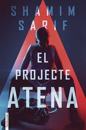 EL PROJECTE ATENA | 9788418327001 | SARIF, SHAMIM | Llibres Parcir | Llibreria Parcir | Llibreria online de Manresa | Comprar llibres en català i castellà online