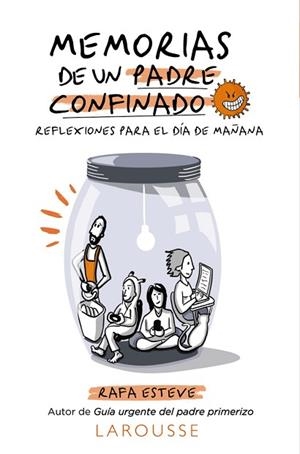 MEMORIAS DE UN PADRE CONFINADO. REFLEXIONES PARA EL DÍA DE MAÑANA | 9788418100697 | ESTEVE LLORET, RAFAEL | Llibres Parcir | Llibreria Parcir | Llibreria online de Manresa | Comprar llibres en català i castellà online