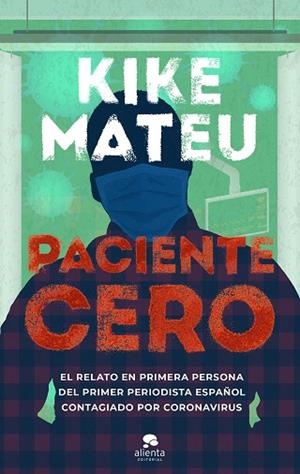 PACIENTE CERO | 9788413440378 | MATEU, KIKE | Llibres Parcir | Librería Parcir | Librería online de Manresa | Comprar libros en catalán y castellano online