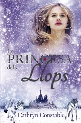 LA PRINCESA DELS LLOPS | 9788424668938 | CONSTABLE, CATHRYN | Llibres Parcir | Llibreria Parcir | Llibreria online de Manresa | Comprar llibres en català i castellà online