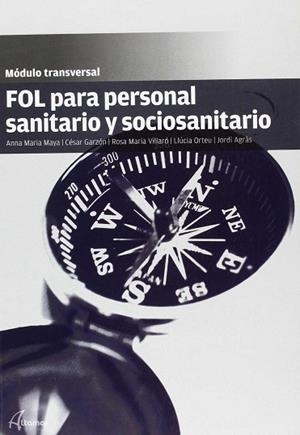 FOL PARA PERSONAL SANITARIO Y SOCIOSANITARIO | 9788416415717 | C. GARZÓN / R.M. VILLARÓ / L. ORTEU / J. AGRÀS / A.M. MAYA | Llibres Parcir | Librería Parcir | Librería online de Manresa | Comprar libros en catalán y castellano online