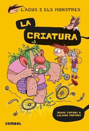 AGUS I ELS MONSTRES 18 LA CRIATURA | 9788491016038 | COPONS RAMON, JAUME | Llibres Parcir | Llibreria Parcir | Llibreria online de Manresa | Comprar llibres en català i castellà online