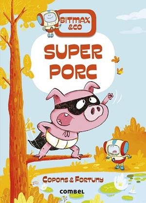 SUPERPORC | 9788491016380 | COPONS RAMON, JAUME | Llibres Parcir | Librería Parcir | Librería online de Manresa | Comprar libros en catalán y castellano online