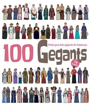 100 GEGANTS. VOLUM 7. PETITA GUIA DELS GEGANTS DE CATALUNYA | 9788417756840 | GARRIDO RAMOS, AITOR | Llibres Parcir | Llibreria Parcir | Llibreria online de Manresa | Comprar llibres en català i castellà online