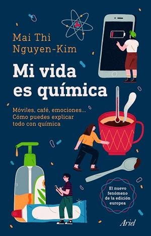 MI VIDA ES QUÍMICA | 9788434432093 | NGUYEN-KIM, MAI THI | Llibres Parcir | Llibreria Parcir | Llibreria online de Manresa | Comprar llibres en català i castellà online