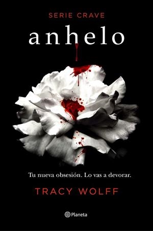 ANHELO (SERIE CRAVE 1) | 9788408232995 | WOLFF, TRACY | Llibres Parcir | Llibreria Parcir | Llibreria online de Manresa | Comprar llibres en català i castellà online