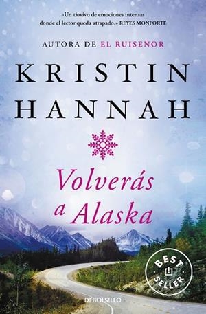 VOLVERÁS A ALASKA | 9788466350198 | HANNAH, KRISTIN | Llibres Parcir | Llibreria Parcir | Llibreria online de Manresa | Comprar llibres en català i castellà online