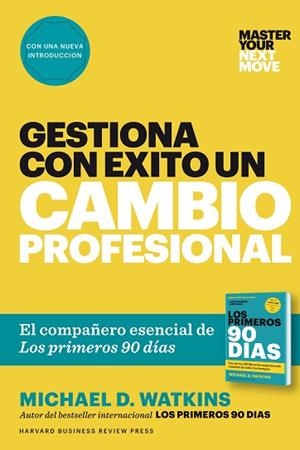GESTIONA CON ÉXITO UN CAMBIO PROFESIONAL | 9788417963101 | WATKINS, MICHAEL D. | Llibres Parcir | Librería Parcir | Librería online de Manresa | Comprar libros en catalán y castellano online