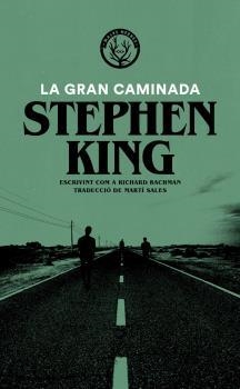 GRAN CAMINADA, LA | 9788412216721 | KING, STEPHEN | Llibres Parcir | Llibreria Parcir | Llibreria online de Manresa | Comprar llibres en català i castellà online