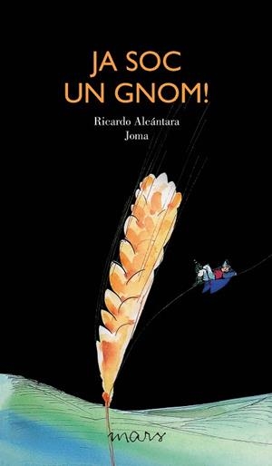 JA SOC UN GNOM | 9788412009675 | ALCÁNTARA SGARBI, RICARDO | Llibres Parcir | Llibreria Parcir | Llibreria online de Manresa | Comprar llibres en català i castellà online