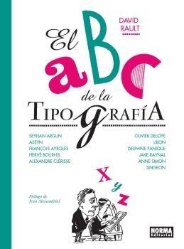 EL ABCD DE LA TIPOGRAFIA | 9788467942804 | DAVID RAULT | Llibres Parcir | Librería Parcir | Librería online de Manresa | Comprar libros en catalán y castellano online