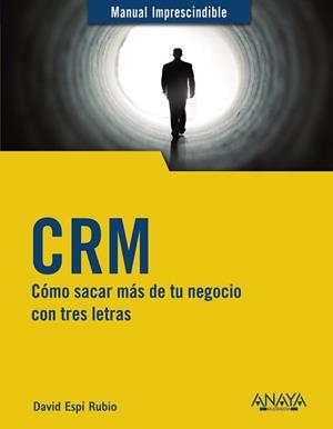 CRM | 9788441542891 | ESPÍ RUBIO, DAVID | Llibres Parcir | Librería Parcir | Librería online de Manresa | Comprar libros en catalán y castellano online
