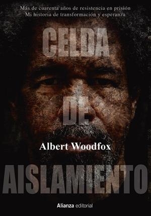 CELDA DE AISLAMIENTO | 9788413620398 | WOODFOX, ALBERT | Llibres Parcir | Llibreria Parcir | Llibreria online de Manresa | Comprar llibres en català i castellà online