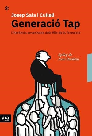 GENERACIO TAP - CAT | 9788416915682 | SALA I CULLELL JOSEP | Llibres Parcir | Librería Parcir | Librería online de Manresa | Comprar libros en catalán y castellano online