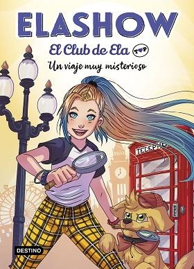 ELASHOW. EL CLUB DE ELA TOP 2. UN VIAJE MUY MISTERIOSO | 9788408227984 | MARTÍNEZ, ELAIA | Llibres Parcir | Llibreria Parcir | Llibreria online de Manresa | Comprar llibres en català i castellà online