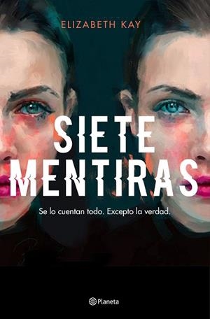 SIETE MENTIRAS | 9788408229995 | KAY, ELIZABETH | Llibres Parcir | Llibreria Parcir | Llibreria online de Manresa | Comprar llibres en català i castellà online