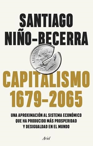 CAPITALISMO (1679-2065) | 9788434432956 | NIÑO-BECERRA, SANTIAGO | Llibres Parcir | Llibreria Parcir | Llibreria online de Manresa | Comprar llibres en català i castellà online