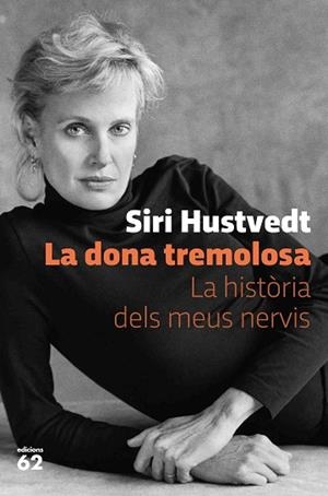 LA DONA TREMOLOSA | 9788429778595 | HUSTVEDT, SIRI | Llibres Parcir | Llibreria Parcir | Llibreria online de Manresa | Comprar llibres en català i castellà online