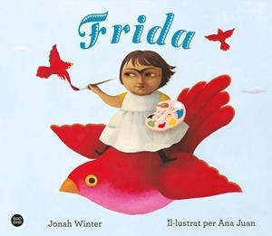 FRIDA | 9788418135613 | WINTER, JONAH/JUAN, ANA | Llibres Parcir | Llibreria Parcir | Llibreria online de Manresa | Comprar llibres en català i castellà online