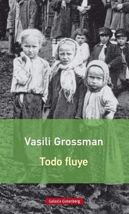 TODO FLUYE- RÚSTICA | 9788416734030 | GROSSMAN, VASILI | Llibres Parcir | Llibreria Parcir | Llibreria online de Manresa | Comprar llibres en català i castellà online