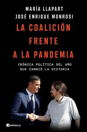 LA COALICIÓN FRENTE A LA PANDEMIA | 9788499429342 | MONROSI, JOSÉ ENRIQUE/LLAPART, MARÍA | Llibres Parcir | Llibreria Parcir | Llibreria online de Manresa | Comprar llibres en català i castellà online