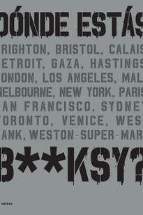 ¿ DÓNDE ESTÁS BANKSY ? | 9788417656348 | VV.AA. | Llibres Parcir | Librería Parcir | Librería online de Manresa | Comprar libros en catalán y castellano online