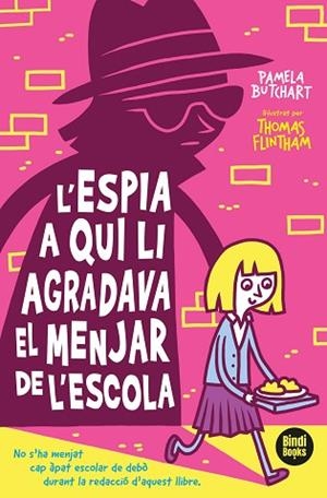 L'ESPIA A QUI LI AGRADAVA EL DINAR DE L'ESCOLA | 9788412108040 | BUTCHART, PAMELA | Llibres Parcir | Librería Parcir | Librería online de Manresa | Comprar libros en catalán y castellano online
