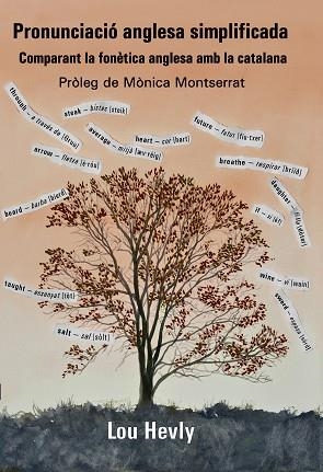 PRONUNCIACIÓ ANGLESA SIMPLIFICADA | 9788486538859 | LOU HEVLY | Llibres Parcir | Llibreria Parcir | Llibreria online de Manresa | Comprar llibres en català i castellà online