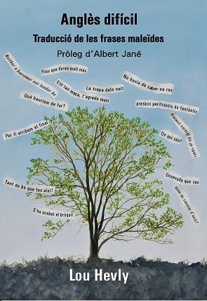 ANGLÈS DIFÍCIL | 9788486538866 | LOU HEVLY | Llibres Parcir | Llibreria Parcir | Llibreria online de Manresa | Comprar llibres en català i castellà online