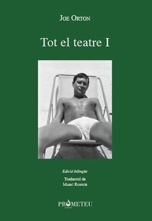 JOE ORTON. TOT EL TEATRE I | 9788417756611 | ORTON, JOE | Llibres Parcir | Llibreria Parcir | Llibreria online de Manresa | Comprar llibres en català i castellà online