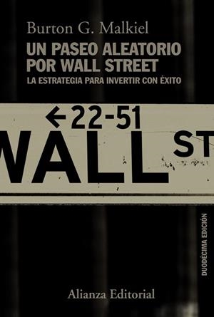 UN PASEO ALEATORIO POR WALL STREET | 9788413620473 | MALKIEL, BURTON G. | Llibres Parcir | Llibreria Parcir | Llibreria online de Manresa | Comprar llibres en català i castellà online