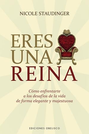 ERES UNA REINA | 9788491115946 | STAUDINGER, NICOLE | Llibres Parcir | Llibreria Parcir | Llibreria online de Manresa | Comprar llibres en català i castellà online