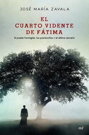 EL CUARTO VIDENTE DE FÁTIMA | 9788427046467 | ZAVALA, JOSÉ MARÍA | Llibres Parcir | Llibreria Parcir | Llibreria online de Manresa | Comprar llibres en català i castellà online