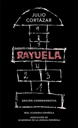 RAYUELA (EDICIÓN CONMEMORATIVA DE LA RAE Y LA ASALE) | 9788420437484 | CORTÁZAR, JULIO | Llibres Parcir | Llibreria Parcir | Llibreria online de Manresa | Comprar llibres en català i castellà online