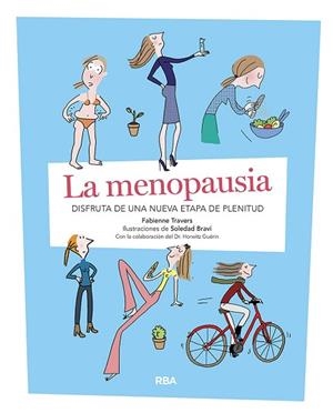 LA MENOPAUSIA | 9788491875512 | TRAVERS FABIENNE/BRAVI SOLEDAD | Llibres Parcir | Librería Parcir | Librería online de Manresa | Comprar libros en catalán y castellano online